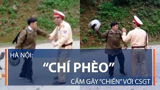 Hà Nội: “Chí phèo” cầm gậy “chiến” với CSGT | VTC1