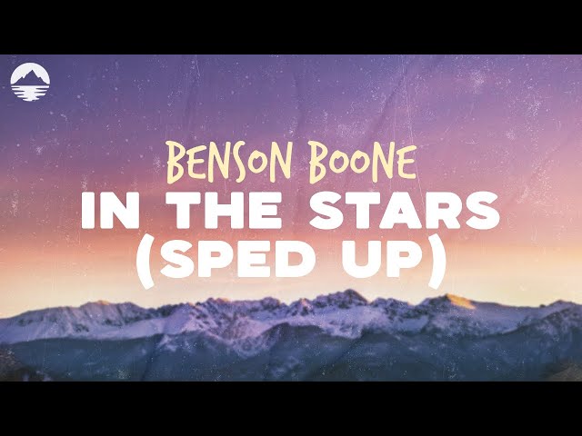 Benson Boone - In The Stars (Sped Up) | Lyrics class=