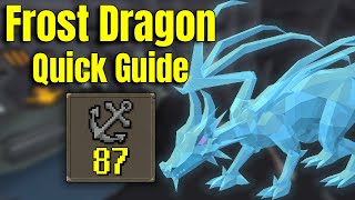 Frost Dragon Slayer Quick Guide OSRS