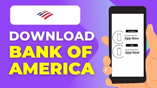 How to Download the Bank of America Mobile App – Step-by-Step Installation Guide