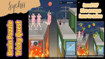 Level 117: Brain Puzzle Tricky Quest: Fire Escape. how to solve #brainpuzzle #trickyquest