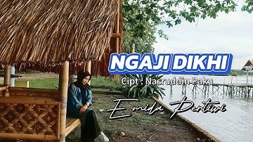 Emida Pertiwi _ NGAJI DIKHI _ Cipt : Nasruddin Paku_ Lagu Lampung