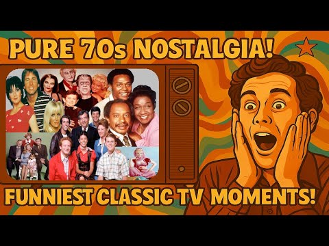 PURE 70s NOSTALGIA! The Funniest Classic TV Moments You Forgot Existed ...