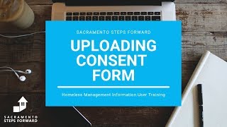 HMIS Training: Uploading PDF Consent Forms