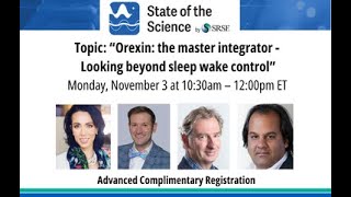 State of the Science: Orexin: the master integrator