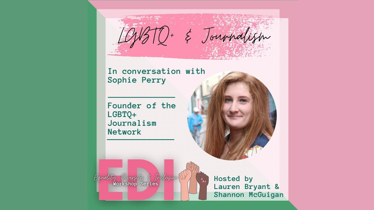 EDI Workshop Series: LGBTQ+ and Journalism