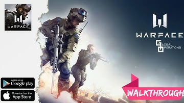 Warface: Global Operations Android/iOS Walkthrough PVP Death Match