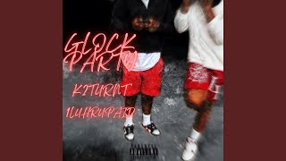 GLOCK PARTY (feat. 1luhrupaid)