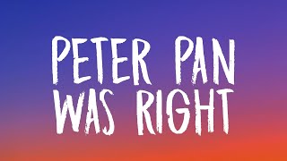 Anson Seabra  Peter Pan Was Right (Lyrics)