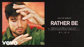 Malte Ebert - Rather Be (Lyric Video)