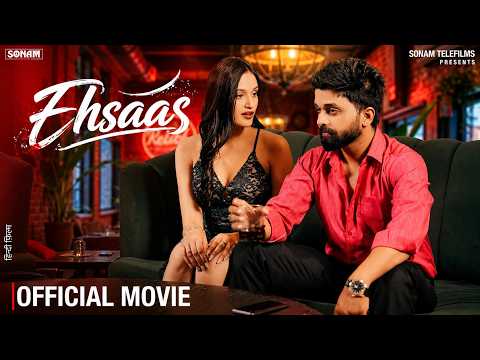 Ehsaas Full Movie | Manoj Ediwal | Shruti Phogat | New Hindi Romantic Movie | South Dubbed 4K HD