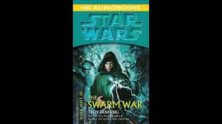STAR WARS Dark Nest III: The Swarm War - Full Unabridged Audiobook
