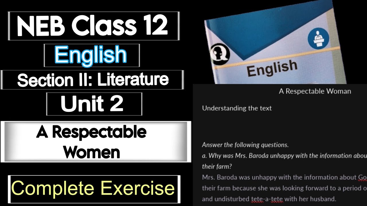 NEB Class 12 English A Respectable Women | Section II Literature | Complete Exercise | Summary 