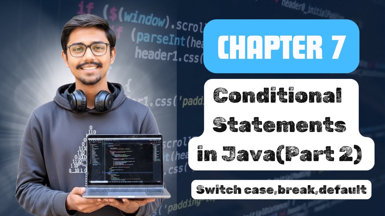 Conditional Statements Part 2 – Switch Case in Java (Marathi)