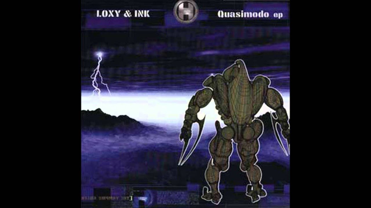 Watch Loxy & Ink - Quasimodo on YouTube Watch Loxy & Ink - Quasimodo on YouTube