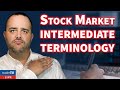 Stock Market Terminology | Intermediate Level