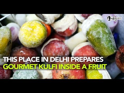 Kuremal Mohanlal Kulfi In Delhi Makes Kulfis Inside A Whole Fruit | Curly Tales