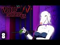 Я вижу эту ведьму на сквозь • 8 The Wolf Among Us