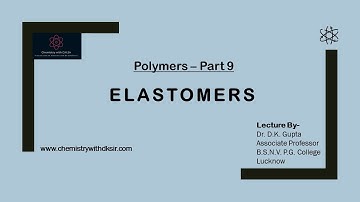 Polymer 9|ELASTOMERS