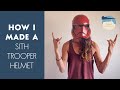 How I made a Sith Trooper Helmet