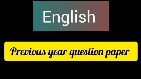 English Previous year Question paper Explained @Tutor_from_home