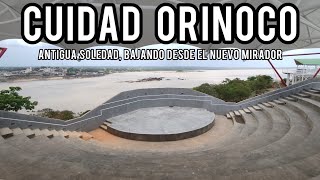 Recorrido por Ciudad Orinoco (SOLEDAD), bajando por la Encaramada desde el nuevo Mirador