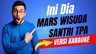MARS WISUDA SANTRI TPQ (VERSI KARAOKE)
