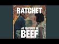 Ratchet as featured in beef