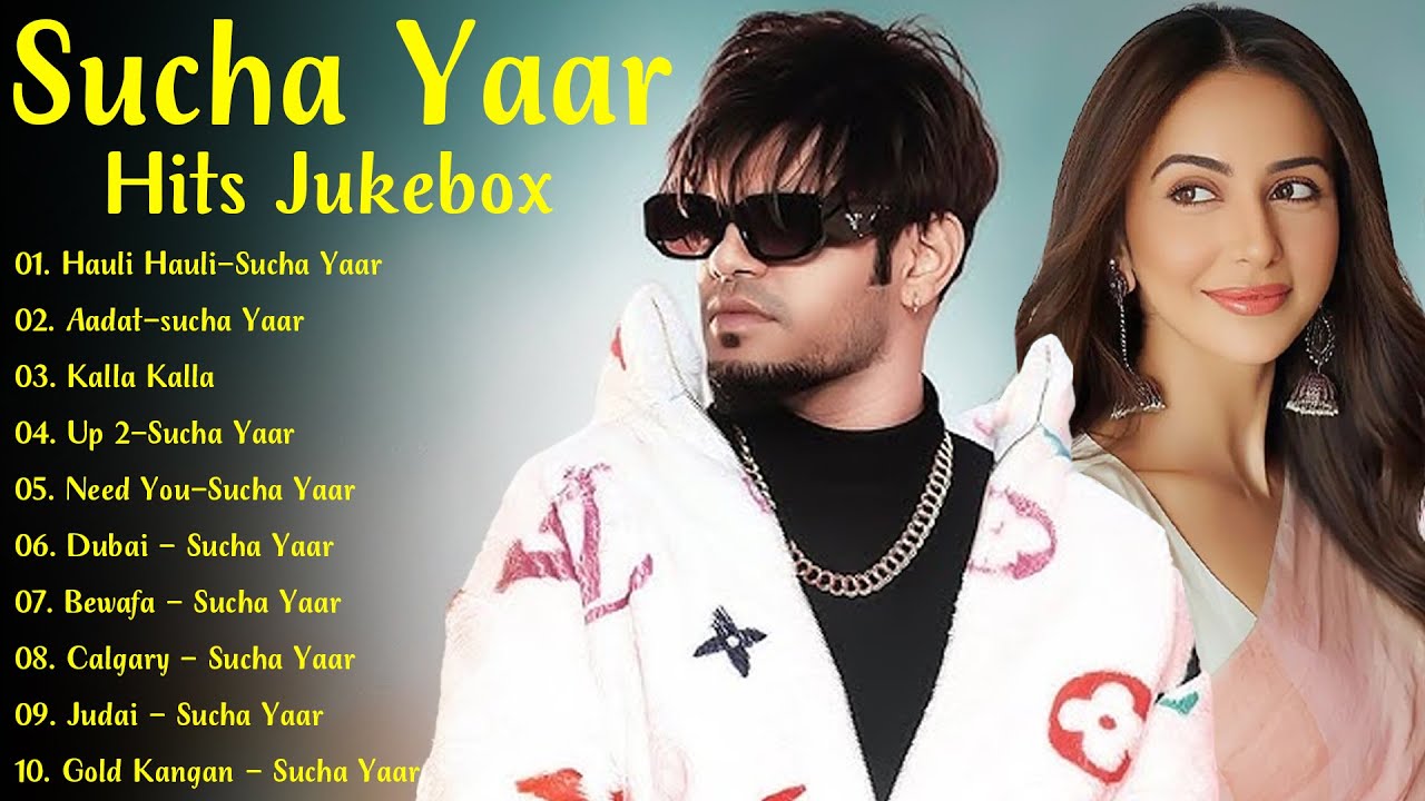 Best of Sucha Yaar | Sucha Yaar Jukebox Songs 2026 | New Punjabi Songs | New Punjabi Jukebox 2026
