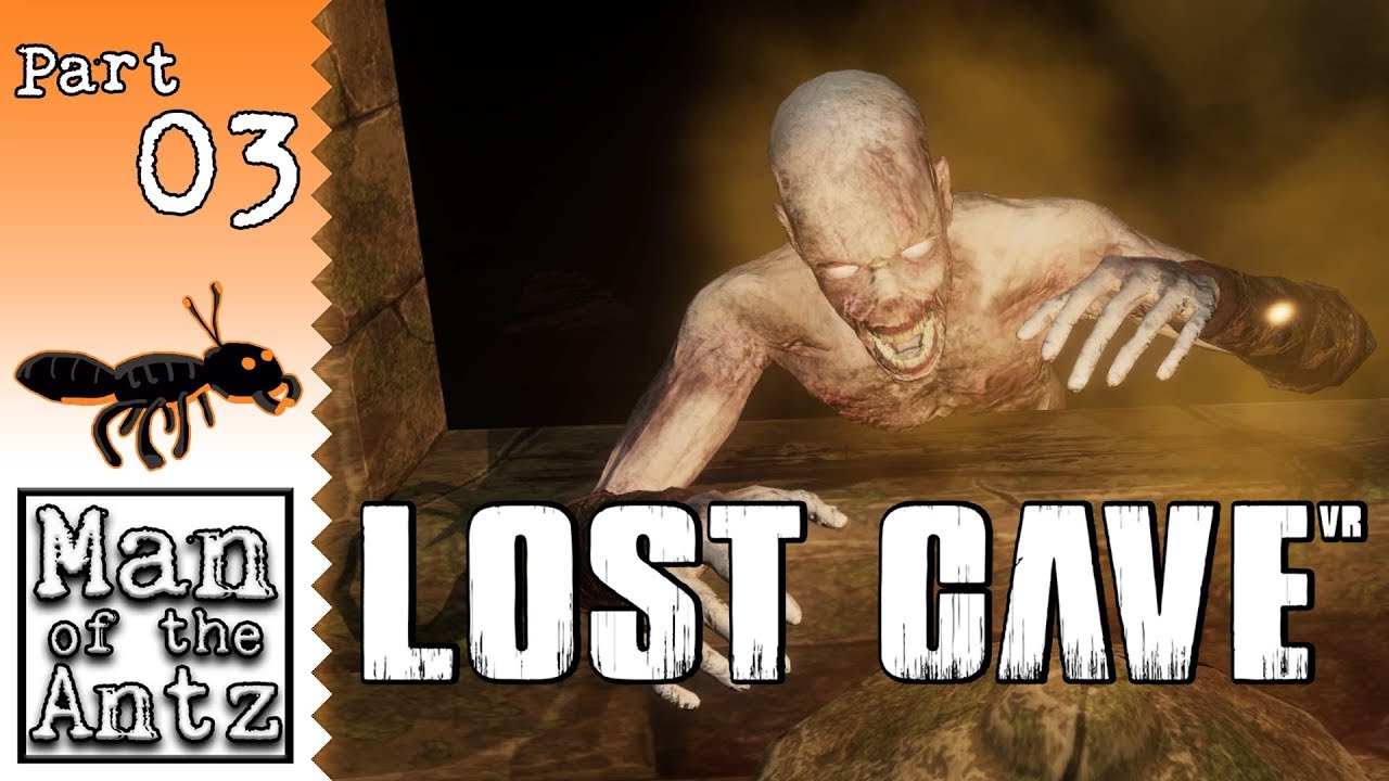 Undead humans and the appearance of the Demons | LOST CAVE on Oculus Rift - Part 3