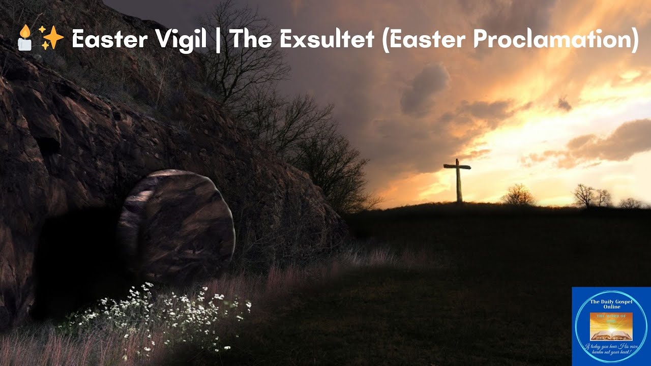 🕯️ Easter Vigil | The Exsultet (Easter Proclamation) 🕯️ - YouTube