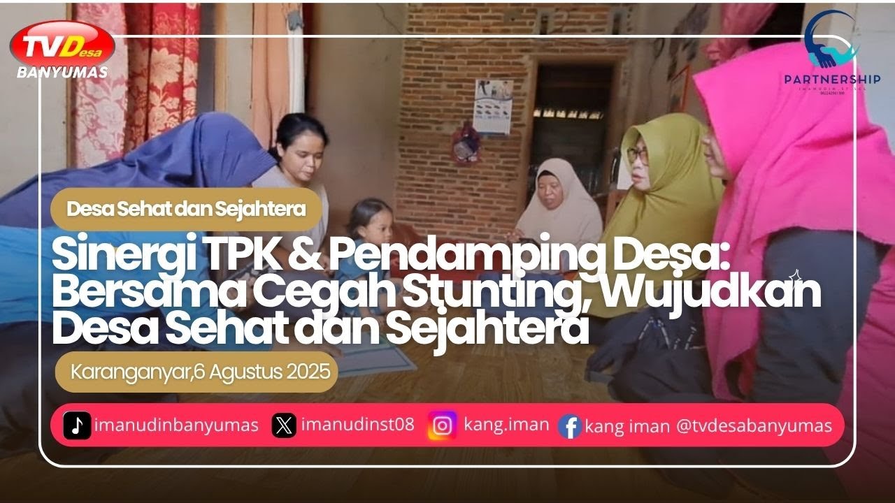 Sinergi TPK & Pendamping Desa: Bersama Cegah Stunting, Wujudkan Desa Sehat dan Sejahtera #KabarDESA