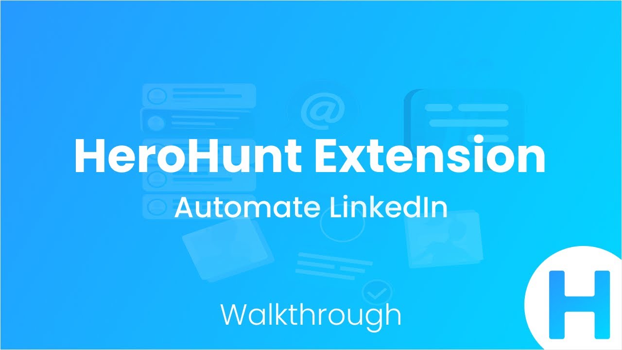 HeroHunt Extension - Walkthrough