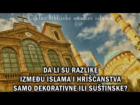 Da li su razlike između islama i hrišćanstva samo dekorativne ili suštinske? (Miloš Bogdanović)