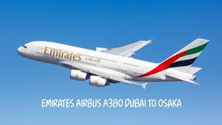 Emirates Airbus A380 Retrofitted Dubai to Osaka (4K)