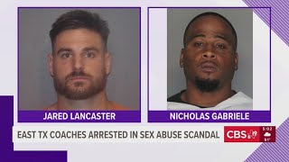 East Texas coaches arrested in sex abuse scandal