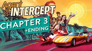 Agent Intercept Gameplay Walkthrough Part 3