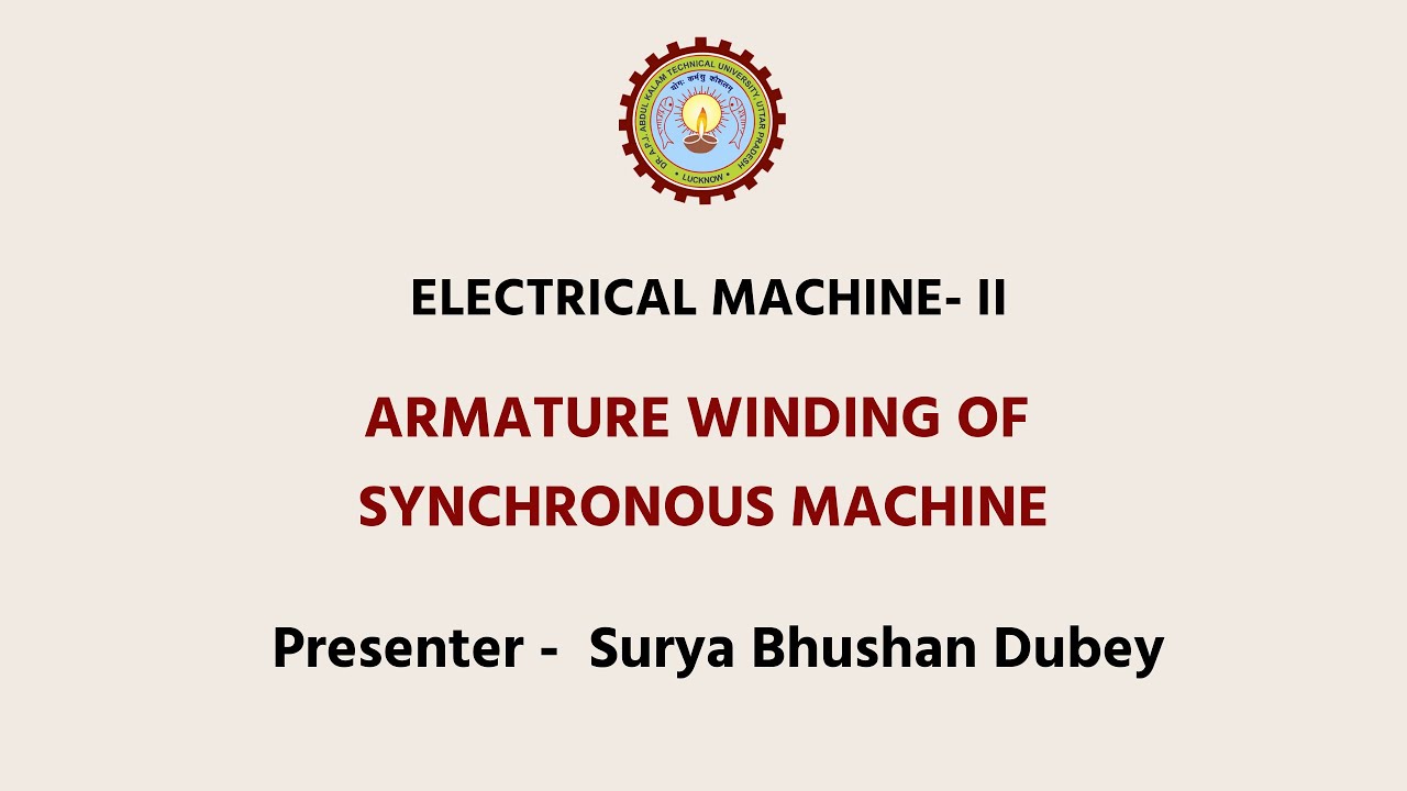 Electrical Machine - II Armature Winding of Synchronous Machine | AKTU ...