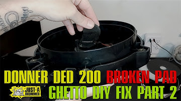 Donner DED 200 Electric Drums - Broken pad DIY Repair - Part 2! Fixed - kinda?