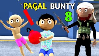 PAGAL BUNTY 8 | Desi Comedy | PAAGAL BETA 29 | Funny Video | CS Bisht Vines | Bunty Babli Show Funny