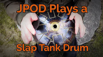 JPOD Plays a Slap Tank Drum