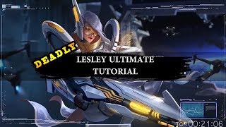 You Will Want To Play Lesley After This Tutorial | Mobile Legends Bang Bang
