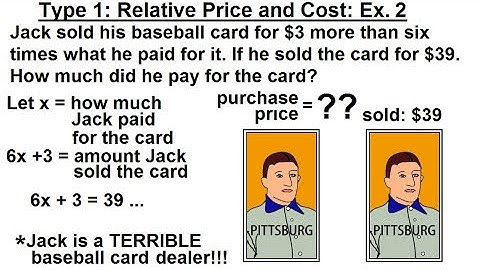 Algebra - Ch. 2: Word Problem (4 of 46) Type 1: Relative Price: Ex. 2