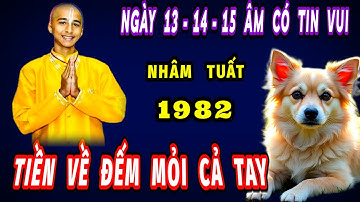 Đúng 3 ngày tới của tháng 10 âm lịch tuổi nhâm Tuất 1982 có tin vui bất ngờ Lộc đến tiền về cực giàu