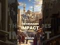 The Crusades Impact #historicalmyths #facts #history #didyouknow #ancientcivilization