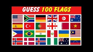 Guess And Learn 100 Flags! FLAG QUIZ