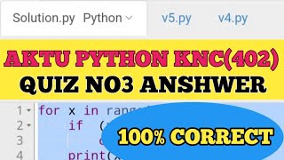 AKTU PRUTOR PYTHON  QUIZ NO 3 ANSHWER KNC402 G2 || COLLEGE CODE 84 TO 193 #python #AKTU #knc402 Profile