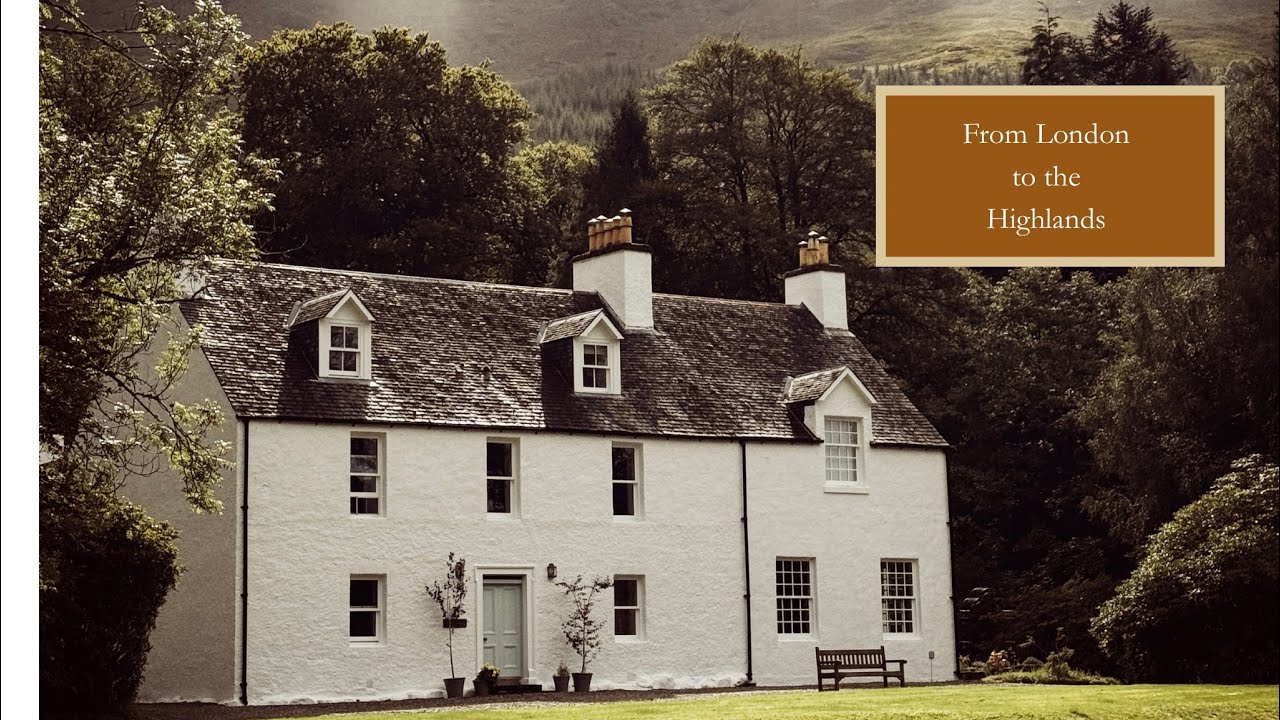 Why We Left London for a 300-Year-Old Home in the Scottish Highlands