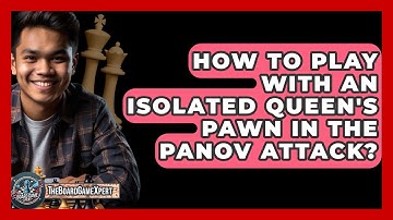 How To Play With An Isolated Queen