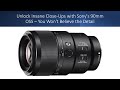 Unlock Insane Close-Ups with Sony's 90mm OSS – You Won't Believe the Detail